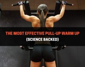 the most effective pull-up warm up