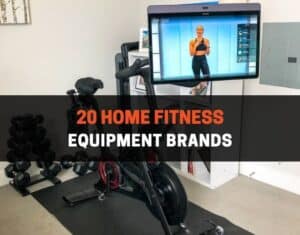 20 Home Fitness Equipment Brands (That We Trust)