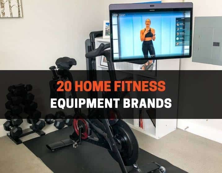 20 Home Fitness Equipment Brands (That We Trust)
