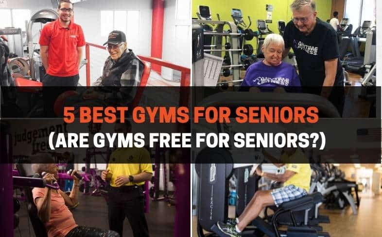 5 best gyms for seniors (Are gyms free for seniors)