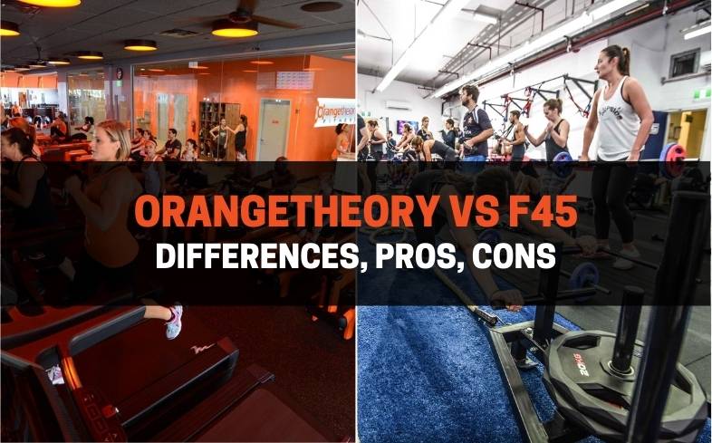 Orangetheory vs F45: Differences, Pros, Cons