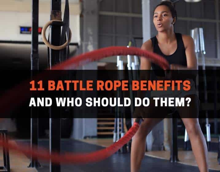 battle rope benefits and who should do them