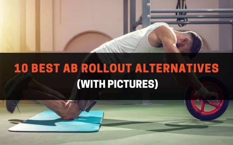 10 Best Ab Rollout Alternatives With Pictures