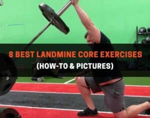 8 best landmine core exercises