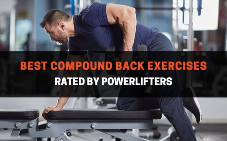 Top 15 Best Compound Back Exercises Rated by Powerlifters