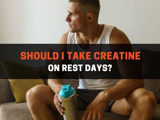 Should I Take Creatine on Rest Days?