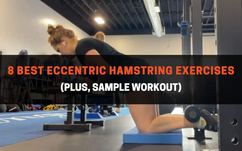 best eccentric hamstring exercises