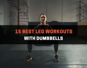 best leg workouts with dumbbells