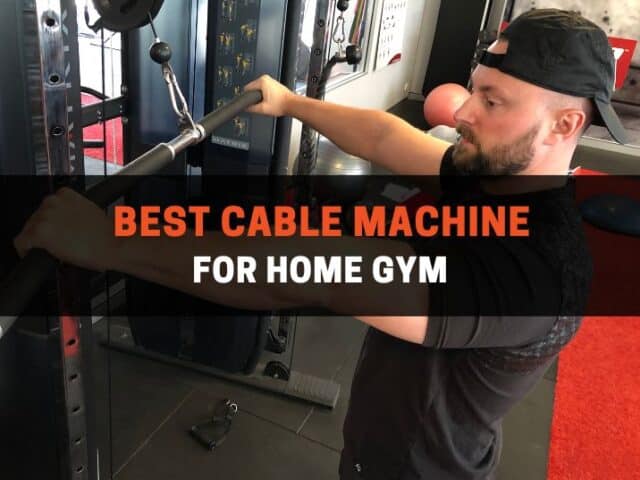 11 Best Cable Machines for Home Gyms