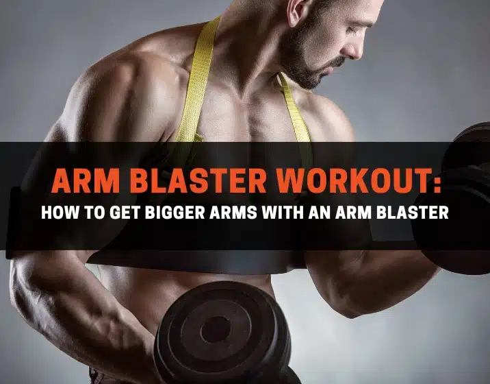 arm blaster workout