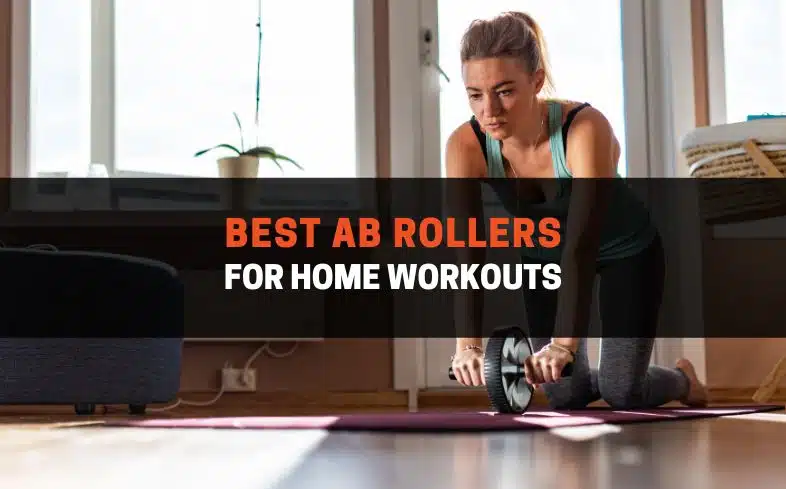 best ab rollers for home workouts