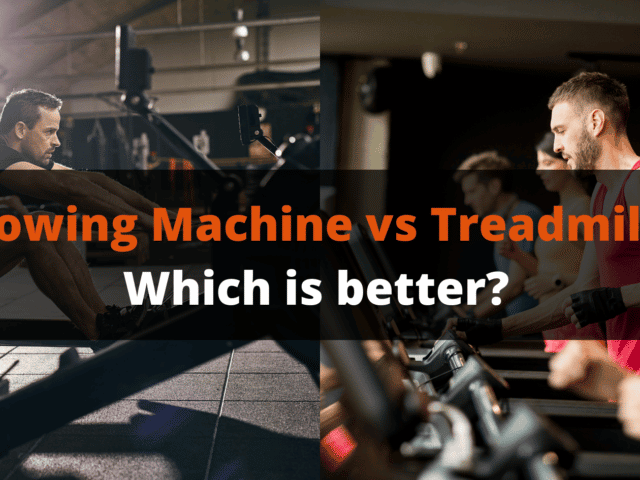 Rowing Machine vs Treadmill: Which is Better?