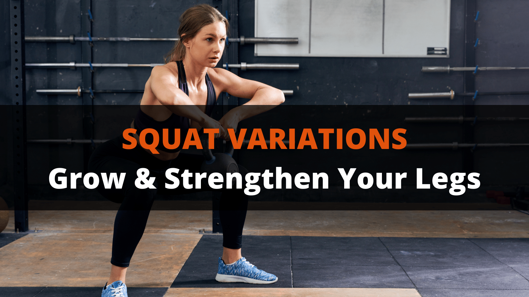 50 Squat Variations To Grow and Strengthen Your Legs