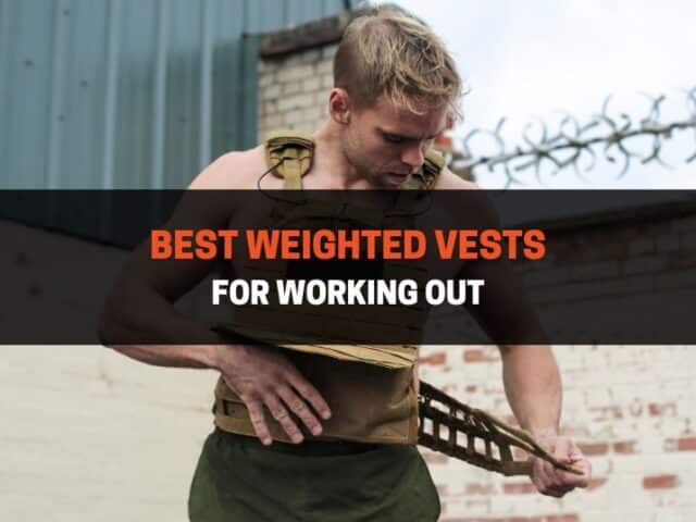 15 Best Weighted Vests for Working Out