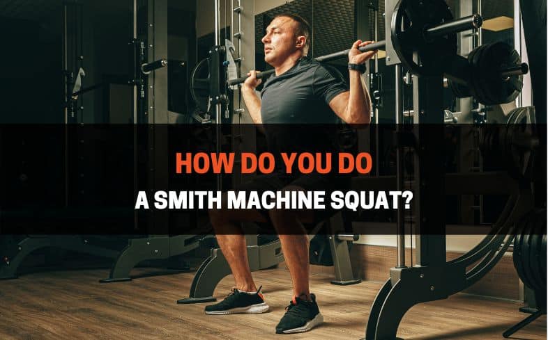 Smith Machine Squat