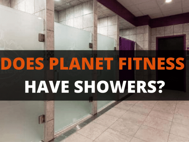 Does Planet Fitness Have Showers?