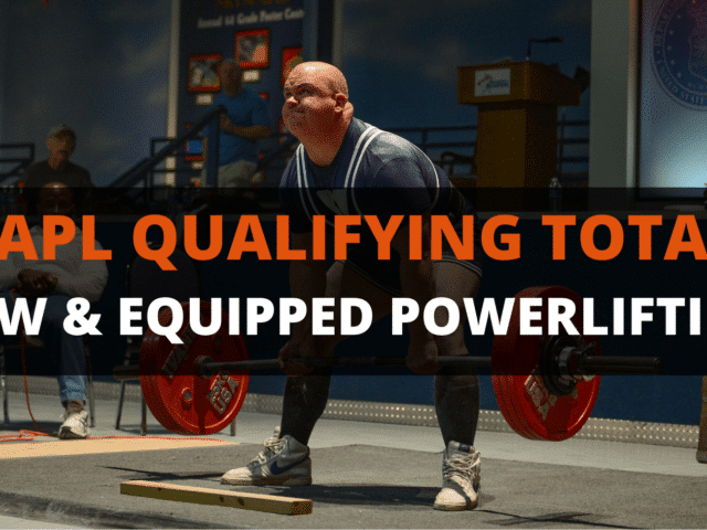 Understanding USAPL Qualifying Totals for Raw and Equipped Powerlifting
