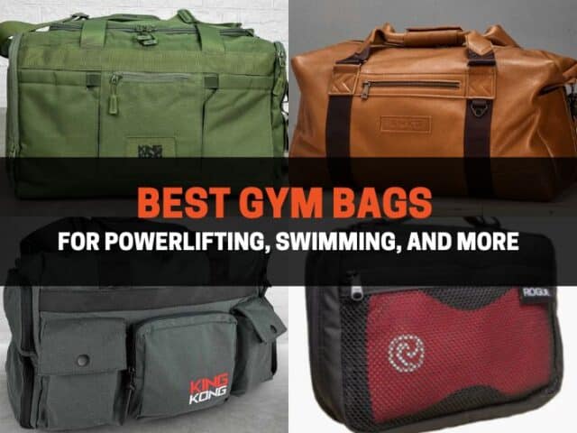 12 Best Gym Bags for Powerlifting, Swimming, and More