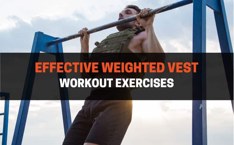 effective weighted vest workout exercises