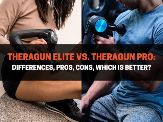 Theragun Elite vs. Theragun Pro: Differences, Pros, Cons, Which is Better?