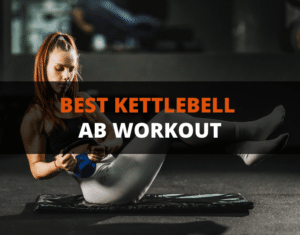best kettlebell ab workout