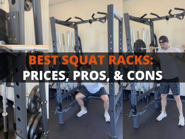 10 Best Squat Racks: Prices, Pros, Cons