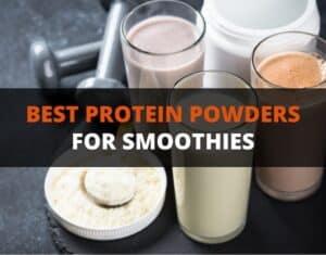 protein powders for smoothies - 1