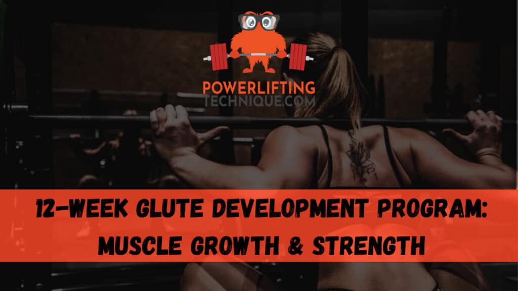 glute development for muscle growth & strength