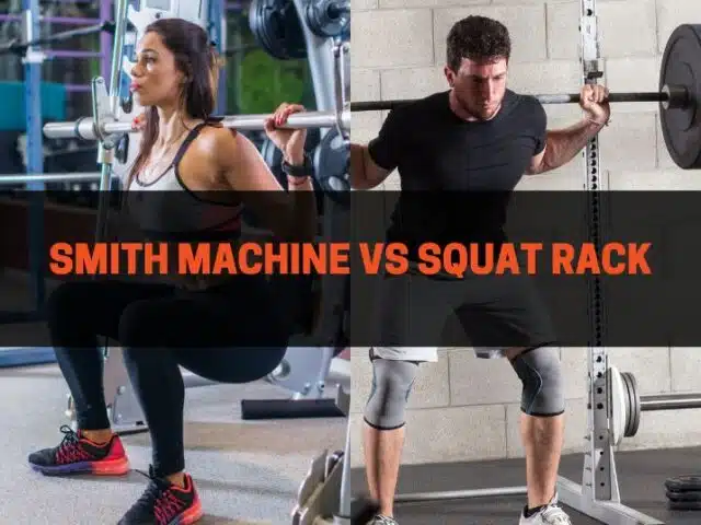 Smith Machine vs Squat Rack: Differences, Pros, Cons