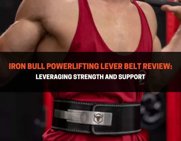 iron bull powerlifting lever belt review