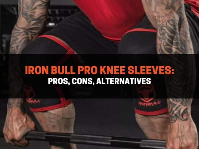 Iron Bull Strength Pro Knee Sleeves Review: Pros & Cons