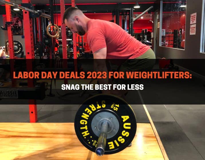 labor day deals 2023 for weightlifters