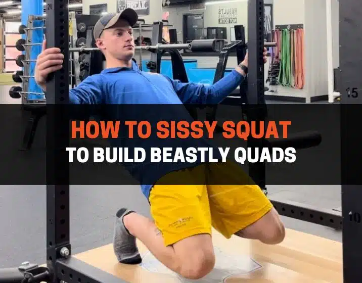 how to sissy squat to build beastly quads featured