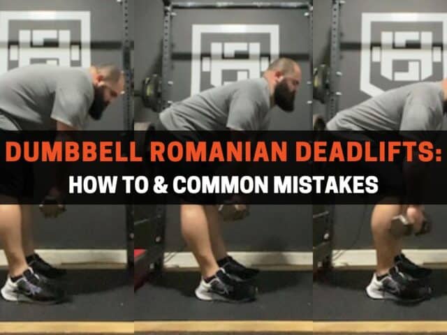 Dumbbell Romanian Deadlifts: How to & Common Mistakes