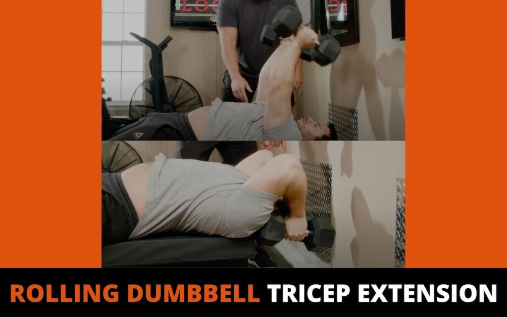 rolling dumbbell tricep extension is one of the best long head tricep exercises