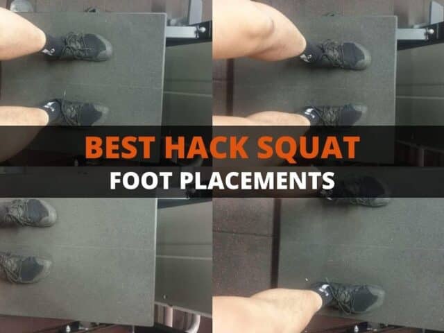 Hack Squat Foot Placement: 5 Stances Explained