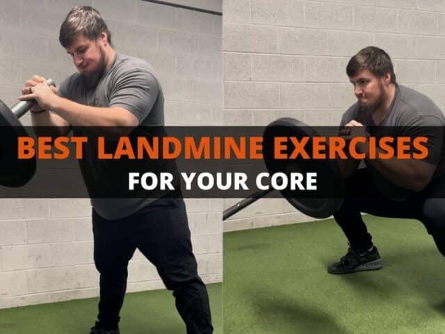 8 Best Landmine Core Exercises: How-To & Tips
