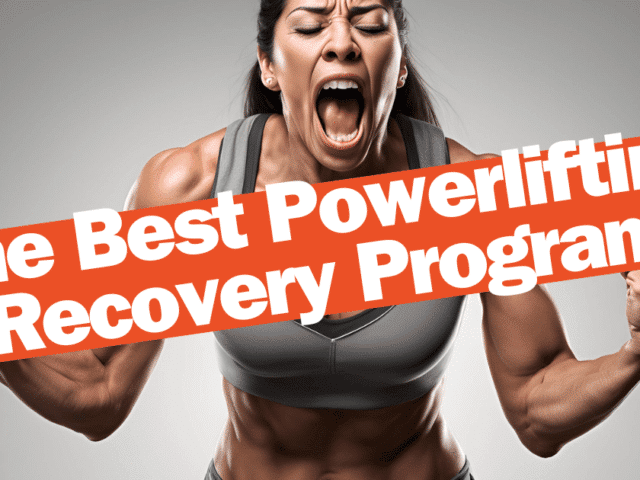Powerlifting Rehab Program: Muscle Recovery After Workouts