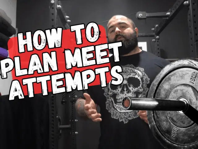 How to Strategically Plan Your Attempts for a Powerlifting Meet